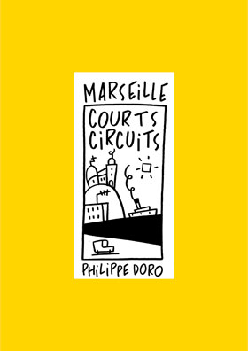 Marseille courts-circuits